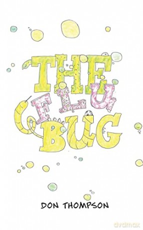 The Flu Bug - Don Thompson [KSIĄŻKA]