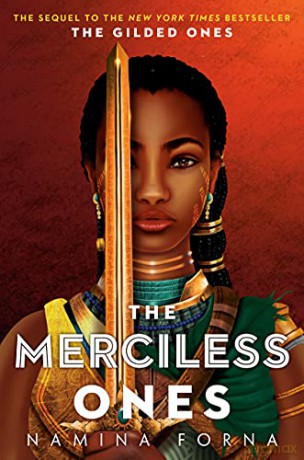 The Gilded Ones #2: The Merciless Ones - Namina Forna [KSIĄŻKA]