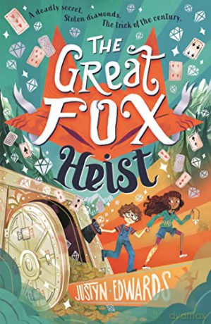 The Great Fox Heist - Justyn Edwards [KSIĄŻKA]