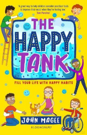 The Happy Tank: Fill your life with happy habits - John Magee [KSIĄŻKA]