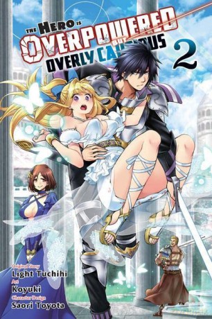 The Hero Is Overpowered But Overly Cautious, Vol. 2 - Light Tuchihi [KOMIKS]