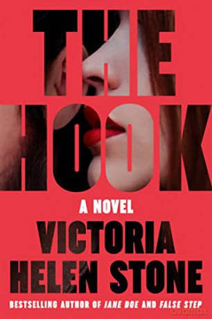 The Hook: A Novel - Victoria Helen Stone [KSIĄŻKA]