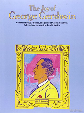 THE JOY OF GEORGE GERSHWIN PSG - Various [KSIĄŻKA]