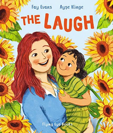 The Laugh: A picture book about love, laughter and loss - Fay Evans [KSIĄŻKA]