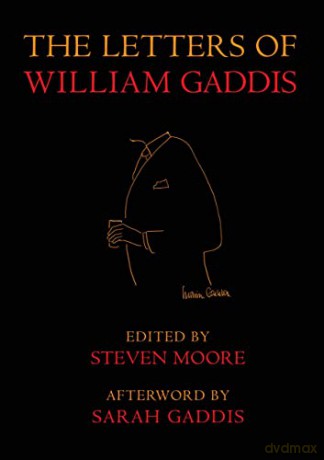 The Letters of William Gaddis: Revised Edition: Revised and Expanded Edition - William Gaddis [KSIĄŻKA]
