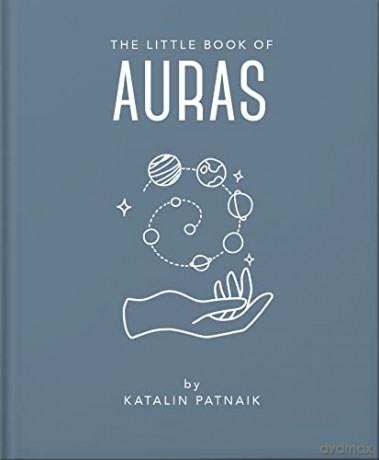 The Little Book of Auras: Protect, strengthen and heal your energy fields: 21 - Orange Hippo! [KSIĄŻKA]