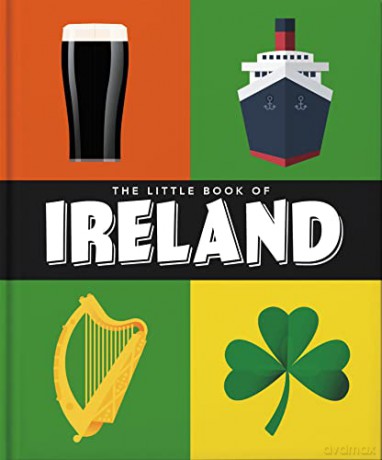 The Little Book of Ireland: Land of Saints and Scholars - Orange Hippo! [KSIĄŻKA]