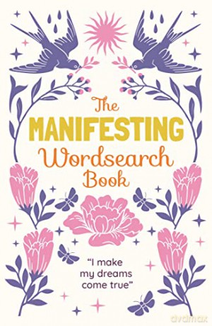 The Manifesting Wordsearch Book: Over 150 puzzles - Eric Saunders [KSIĄŻKA]