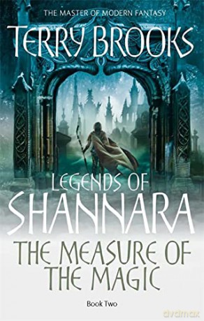 The Measure Of The Magic: Legends of Shannara: Book Two - Terry Brooks [KSIĄŻKA]