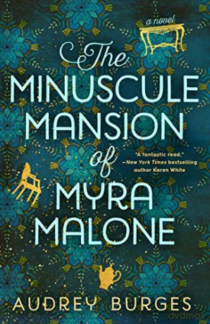 The Minuscule Mansion of Myra Malone - Audrey Burges [KSIĄŻKA]