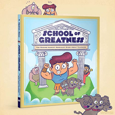 The Missing Mascot: Hercules' Story about Teamwork: 2 - Karen Kilpatrick [KSIĄŻKA]