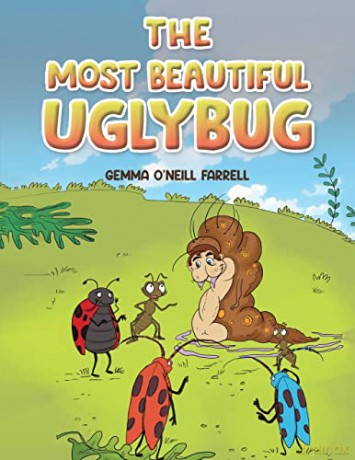 The Most Beautiful Uglybug - Gemma O'Neill Farrell [KSIĄŻKA]