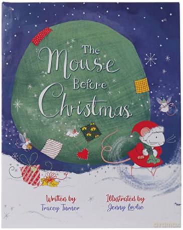 The Mouse Before Christmas - A Twist on Clement Clark Moore's Iconic Poem - Tracey Turner [KSIĄŻKA]
