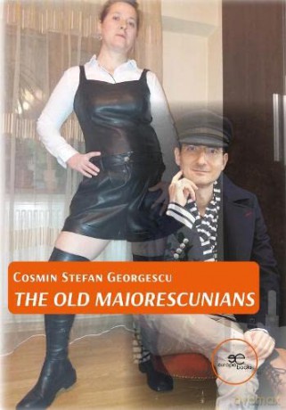 The Old Maiorescunians - Cosmin-Stefan [KSIĄŻKA]