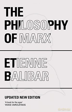 The Philosophy of Marx - Balibar [KSIĄŻKA]