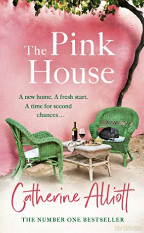 The Pink House: The heartwarming new novel from the Sunday Times bestselling author - Catherine Alliott [KSIĄŻKA]