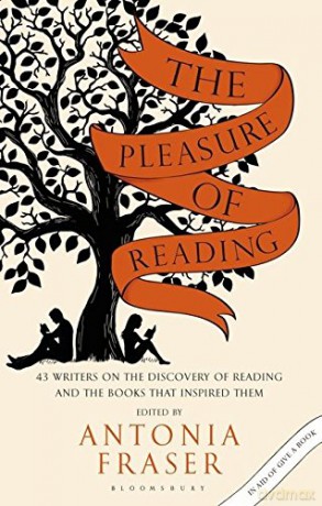 The Pleasure of Reading: 43 Writers on the Discovery of Reading and the Books that Inspired Them - Lady Antonia Fraser [KSIĄŻKA]