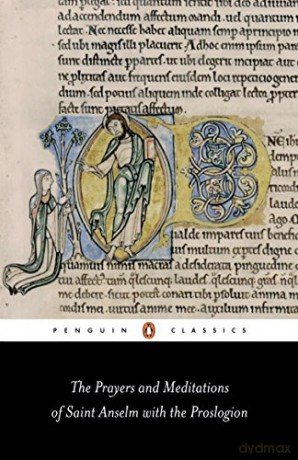 The Prayers and Meditations of St. Anselm with the Proslogion - Anselm [KSIĄŻKA]