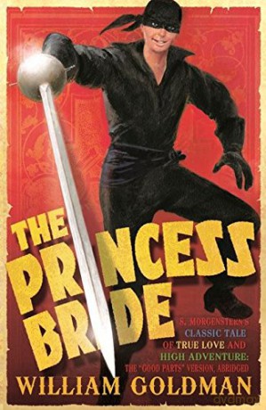 The Princess Bride: William Goldman - William Goldman [KSIĄŻKA]