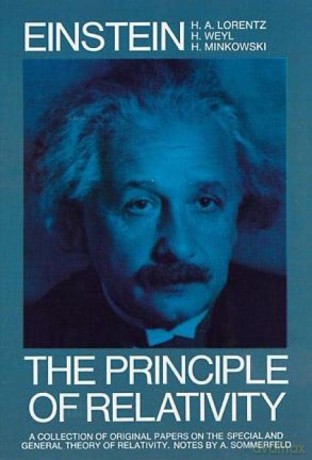 The Principle of Relativity: A Collection of Original Memoirs on the Special and General Theory of Relativity - Albert Einstein [KSIĄŻKA]