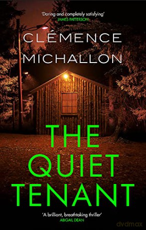 The Quiet Tenant: 'Daring and completely satisfying' James Patterson - Clemence Michallon [KSIĄŻKA]