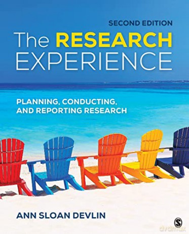 The Research Experience: Planning, Conducting, and Reporting Research - Ann Sloan Devlin [KSIĄŻKA]