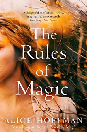 The Rules of Magic - Alice Hoffman [KSIĄŻKA]