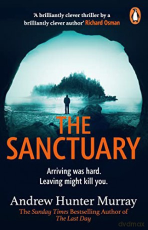 The Sanctuary: the gripping must-read thriller by the Sunday Times bestselling author - Andrew Hunter Murray [KSIĄŻKA]