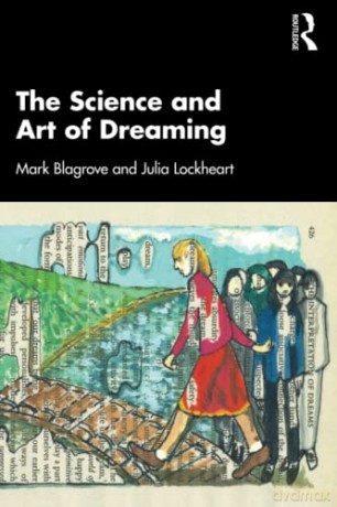 The Science and Art of Dreaming - Mark Blagrove [KSIĄŻKA]