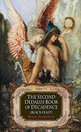 The Second Dedalus Book of Decadence: The Black Feast - Brian Stableford [KSIĄŻKA]