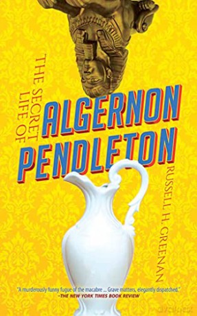 The Secret Life of Algernon Pendleton - Russell Greenan [KSIĄŻKA]