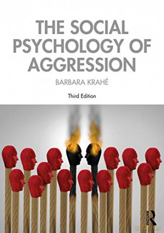 The Social Psychology of Aggression: 3rd Edition - Barbara Krahé [KSIĄŻKA]