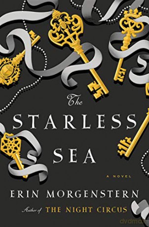 The Starless Sea - Erin Morgenstern [KSIĄŻKA]