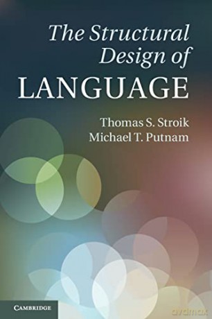 The Structural Design of Language - Thomas S. Stroik [KSIĄŻKA]