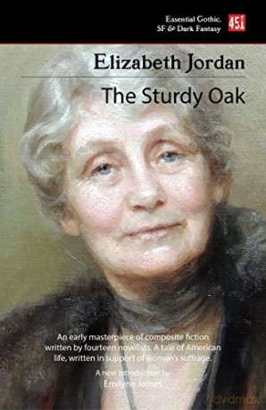 The Sturdy Oak - Elizabeth Jordan [KSIĄŻKA]