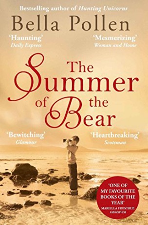 The Summer of the Bear - Bella Pollen [KSIĄŻKA]