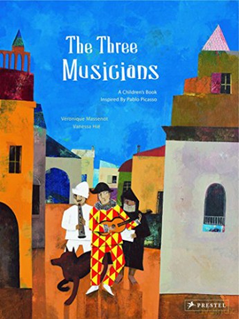 The Three Musicians: A Children's Book Inspired by Pablo Picasso - Vanessa Hie [KSIĄŻKA]