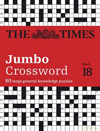 The Times 2 Jumbo Crossword Book 18: 60 large general-knowledge crossword puzzles - The Times Mind Games [KSIĄŻKA]