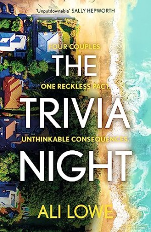 The Trivia Night: the shocking must-read novel for fans of Liane Moriarty - Ali Lowe [KSIĄŻKA]
