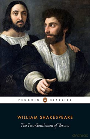 The Two Gentlemen of Verona - William Shakespeare [KSIĄŻKA]