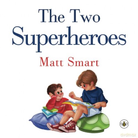The Two Superheroes - Matt Smart [KSIĄŻKA]