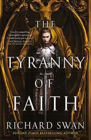 The Tyranny of Faith - Richard Swan [KSIĄŻKA]
