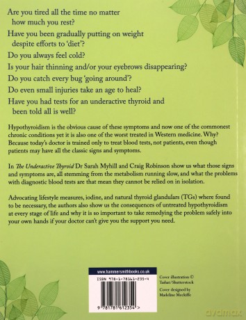 The Underactive Thyroid: Do it yourself because your doctor won't - Sarah Myhill [KSIĄŻKA]