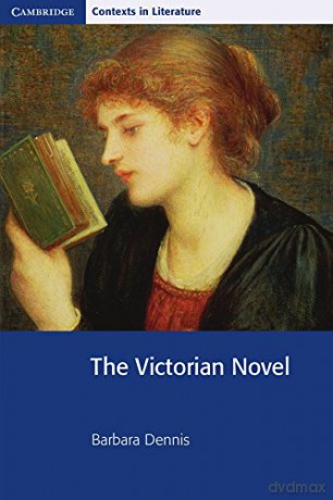 The Victorian Novel - Barbara Dennis [KSIĄŻKA]