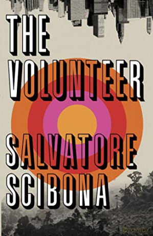 The Volunteer: Salvatore Scibona - Salvatore Scibona [KSIĄŻKA]