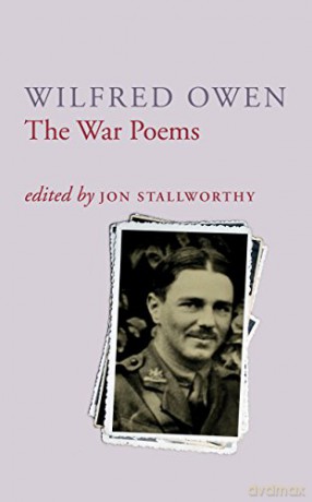 The War Poems Of Wilfred Owen - Wilfred Owen [KSIĄŻKA]