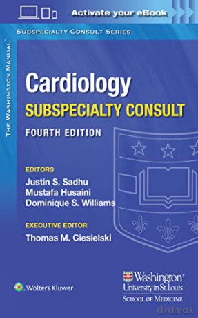 The Washington Manual Cardiology Subspecialty Consult - Dr. Justin Sadhu MD [KSIĄŻKA]