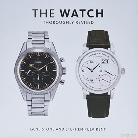 The Watch, Thoroughly Revised - Gene Stone [KSIĄŻKA]