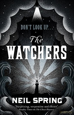 The Watchers - Neil Spring [KSIĄŻKA]