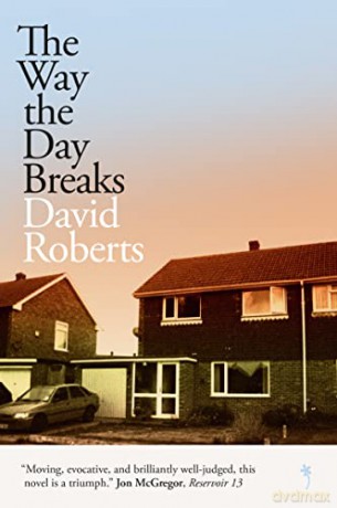 The Way the Day Breaks - David Roberts [KSIĄŻKA]